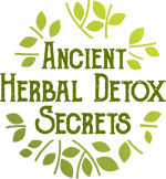 Ancient Herbal Detox Secrets